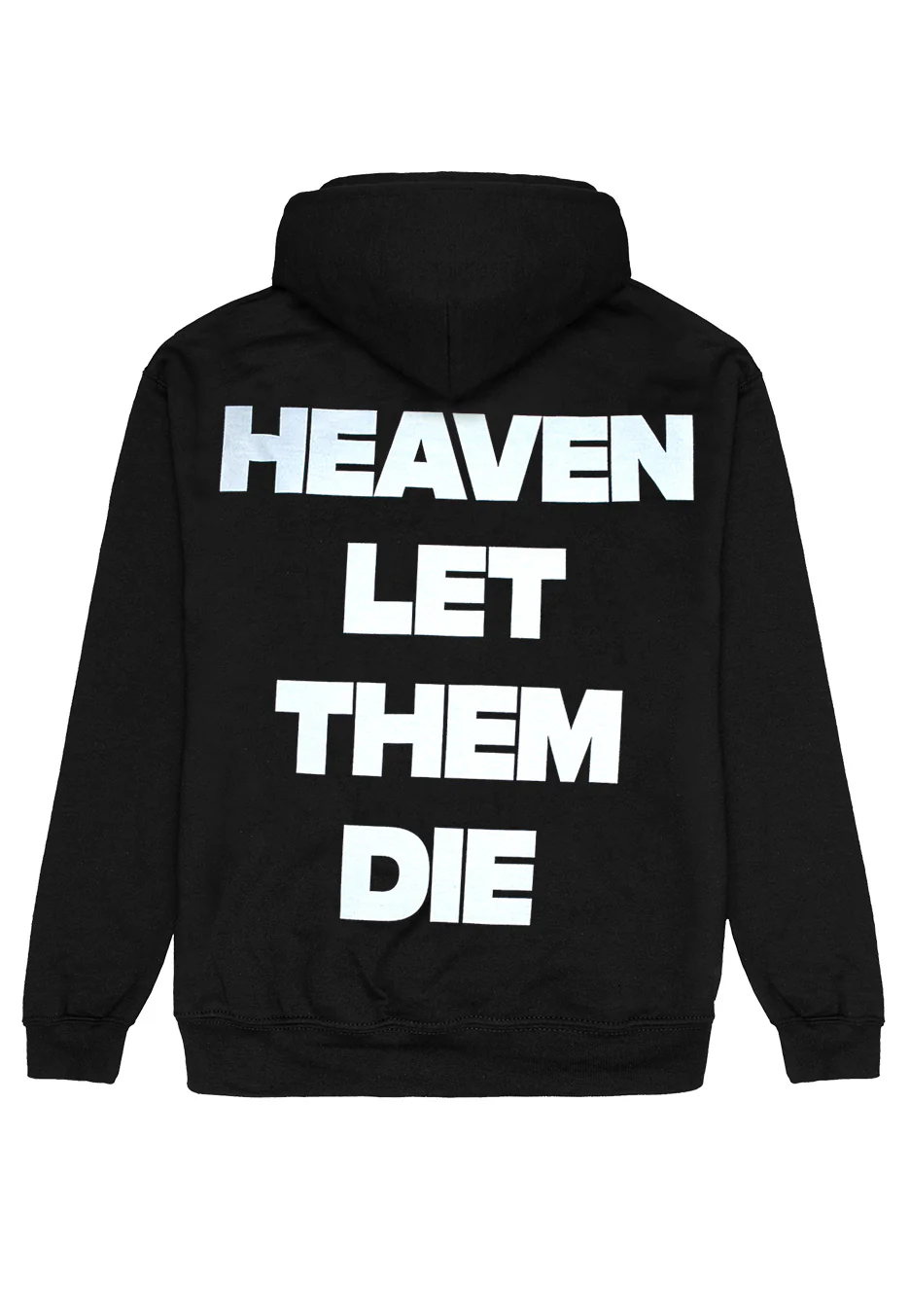 Heaven Let Them Die - Hoodie - Image 2