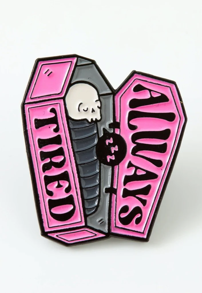 Always Tired Coffin Enamel - Pin - Image 2