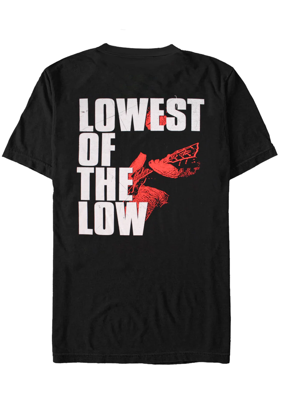 Lowest Of The Low - T-Shirt - Image 2
